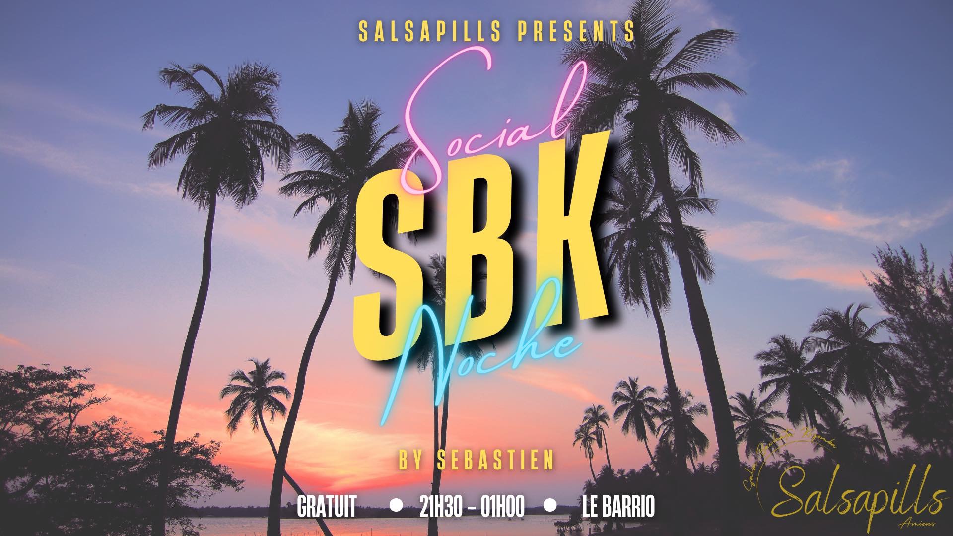 Soirée SBK au Barrio by Salsapills Amiens animée par Sébastien