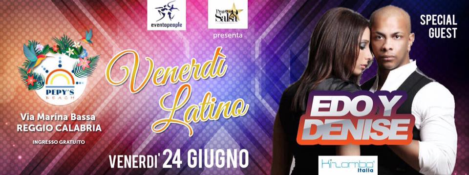 Il Tuo Venerdì Latino ~ #ProgettoSalsa EDO Y DENISE SHOW