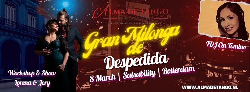 Gran Milonga de Despedida @ Salsability WS & Show by Lorena & Jory