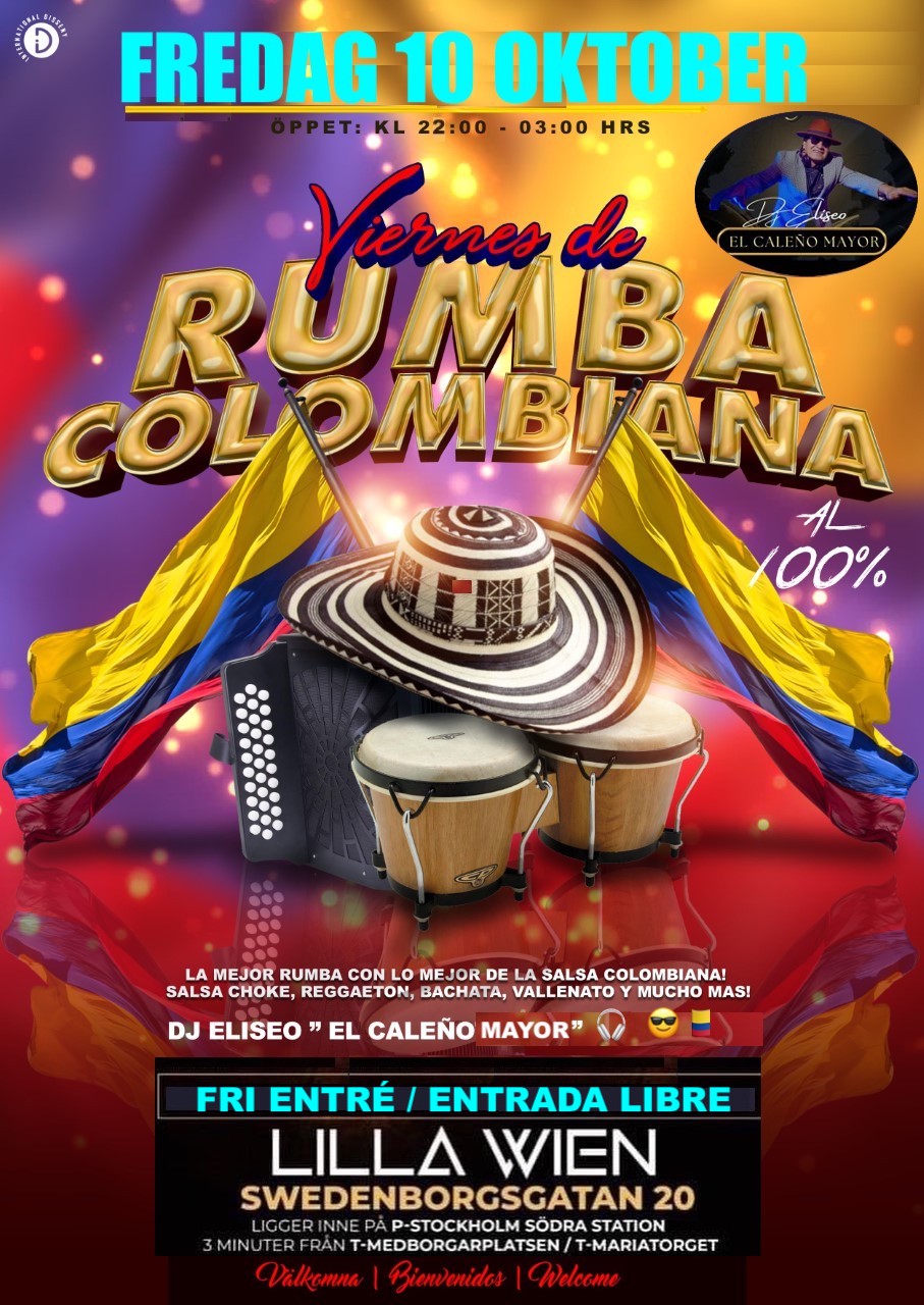 HOY!! Viernes De Rumba Colombiana 🇨🇴 Al 💯% * FRI ENTRÉ ENTRADA LIBRE