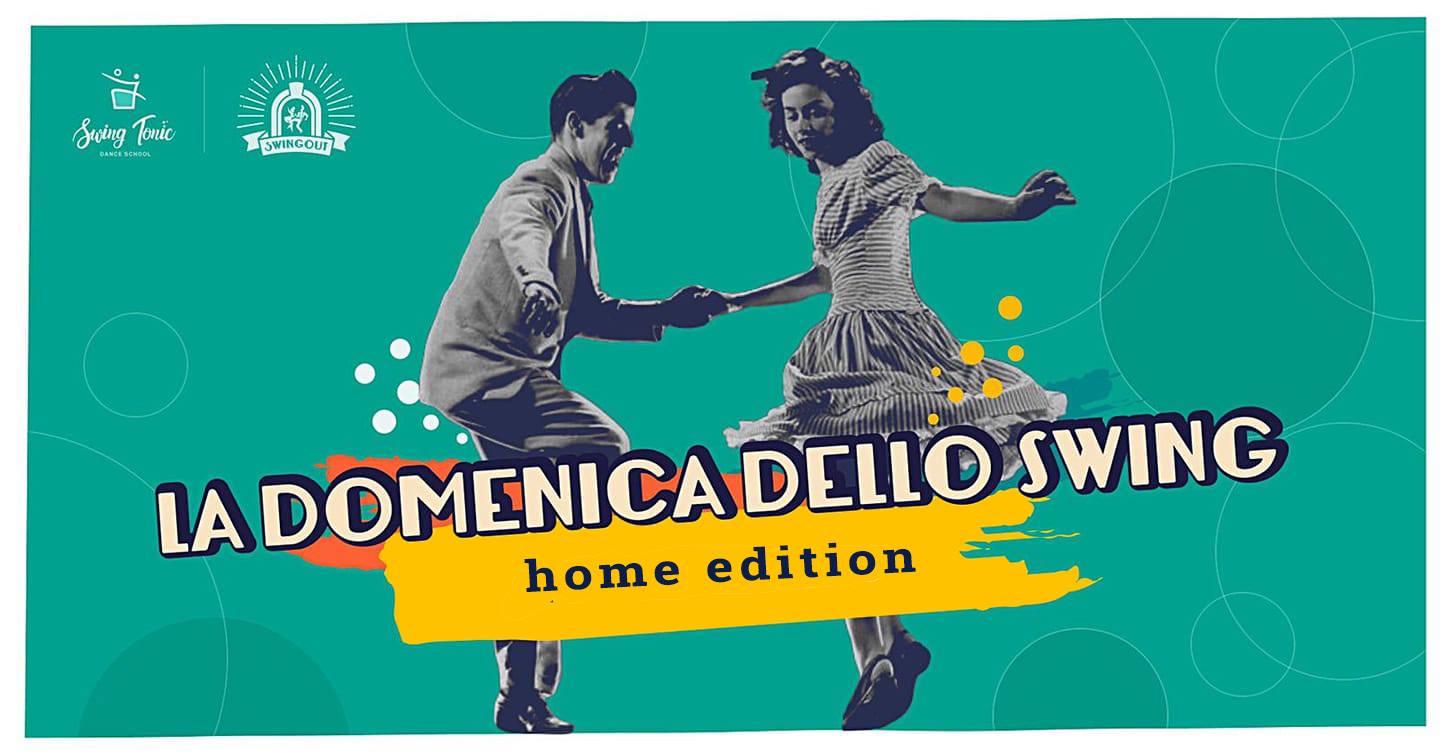 La Domenica dello Swing - Home Edition