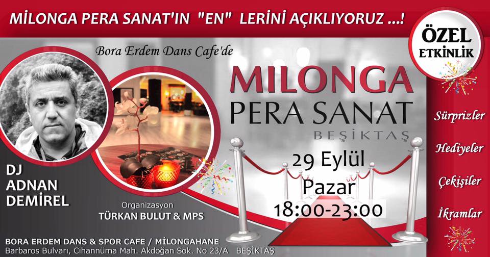 Milonga Pera Sanat “En” lerini ödüllendiriyor. DJ Adnan Demirel