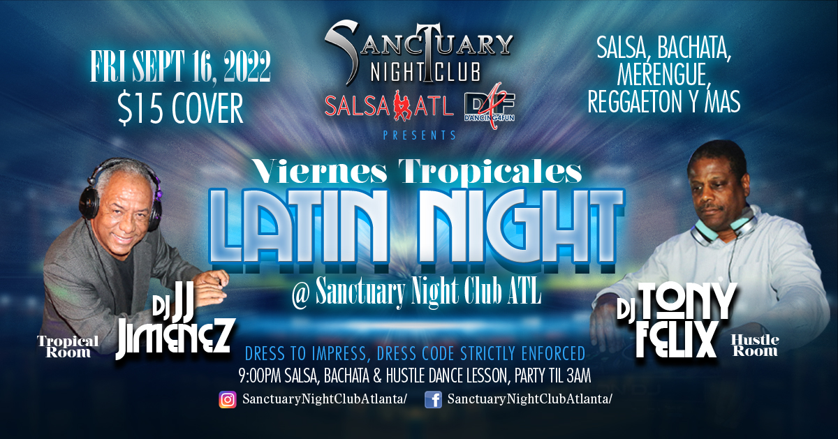 Viernes Tropicales Latin Night ATL @ Sanctuary Night Club - Bonus Hustle dance Room