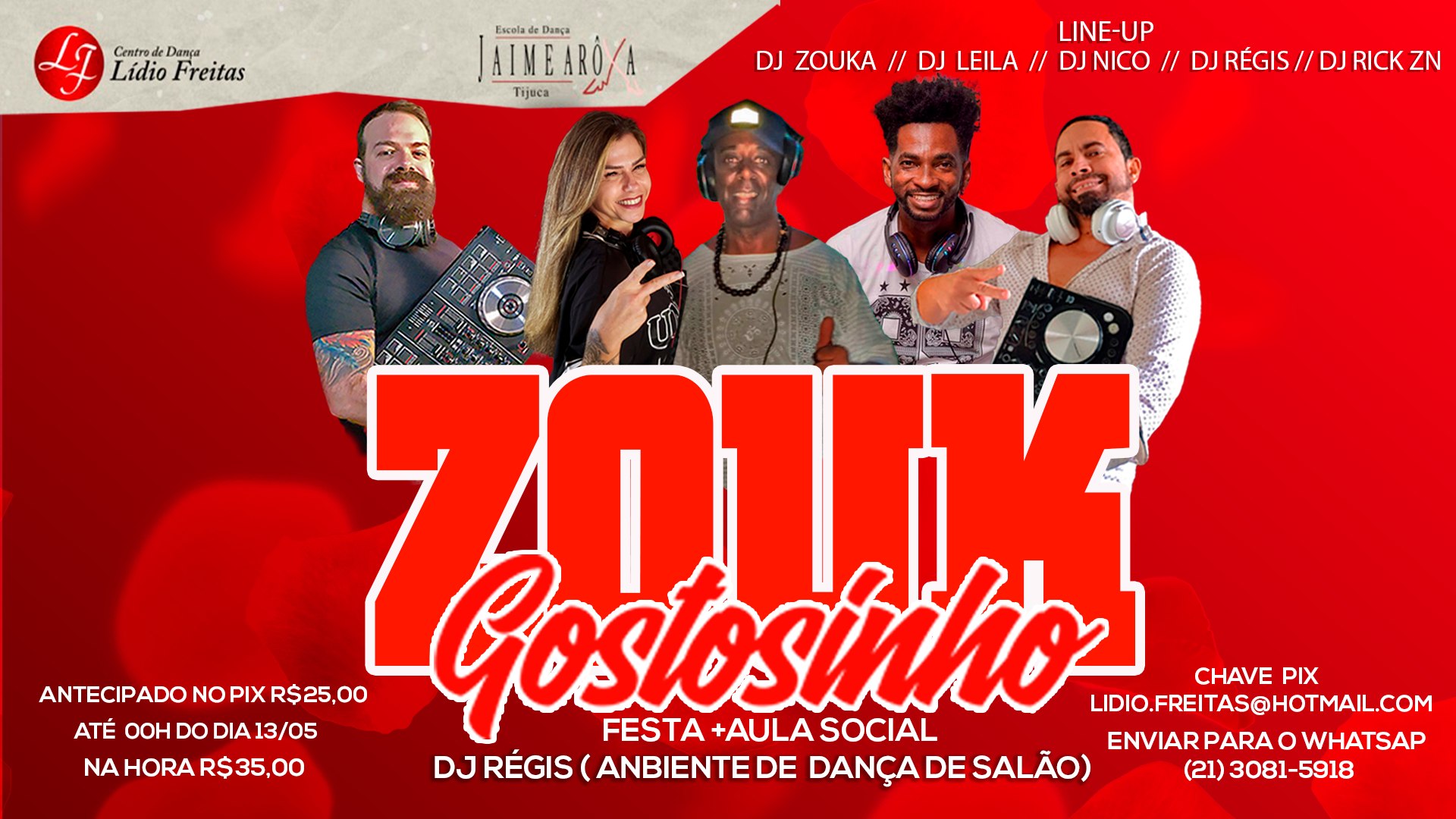 ZOUK GOSTOSINHO FESTA+AULA SOCIAL 4 EDIÇÃO