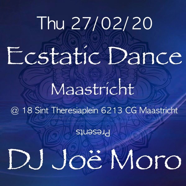 Ecstatic Dance Maastricht presents Joe Moro