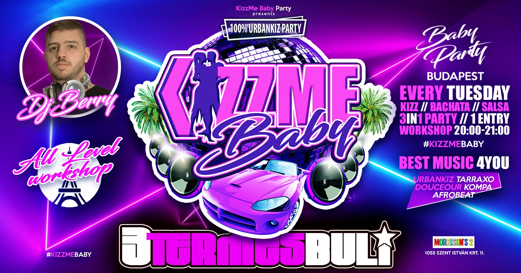 KizzMe Baby Party OKT.3. ALL LEVEL WS 🎧 DJ BERRY 🎧 3 TERMES PARTY