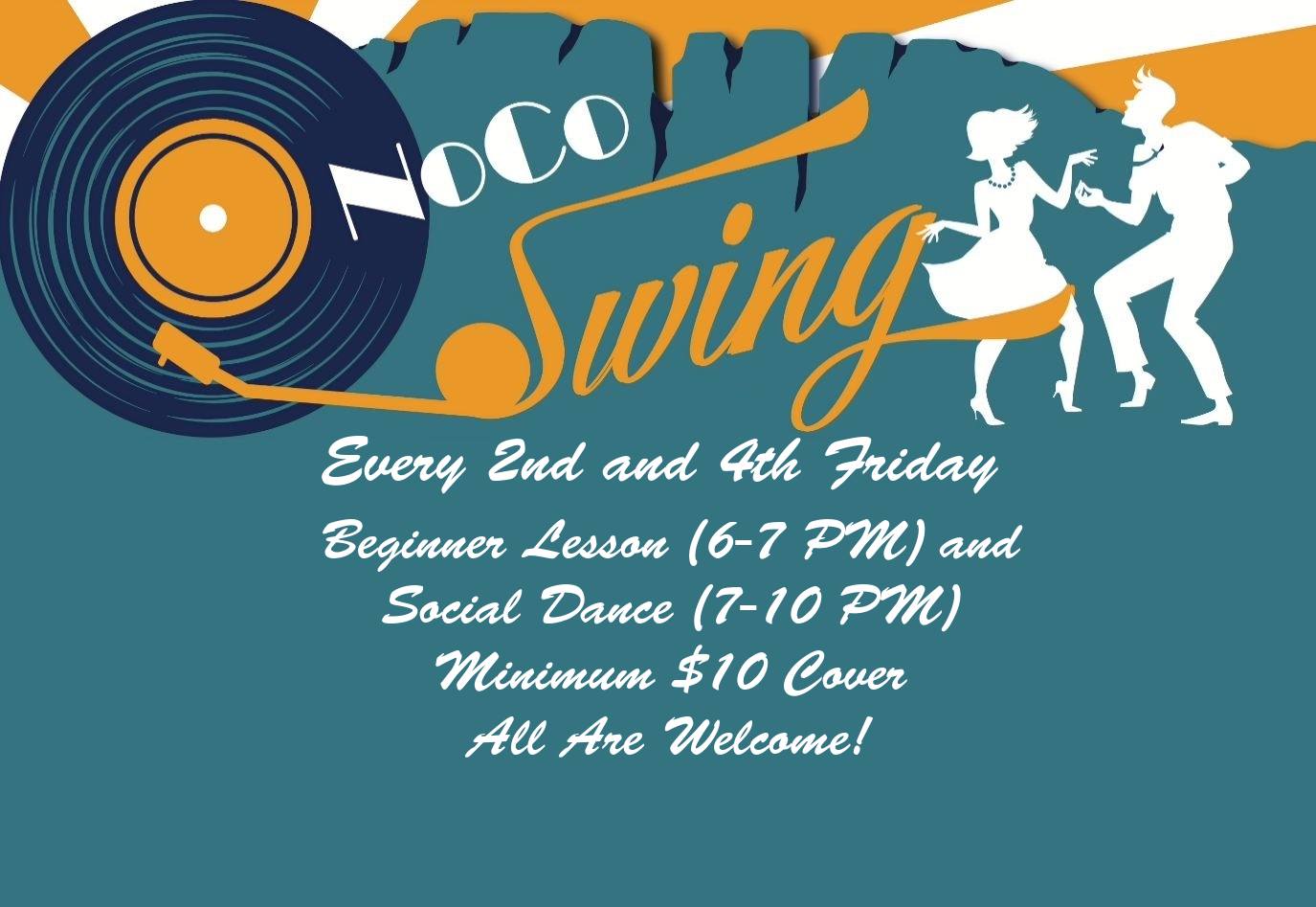 NoCo Swing Dance 2nd and 4th Friday Dance.