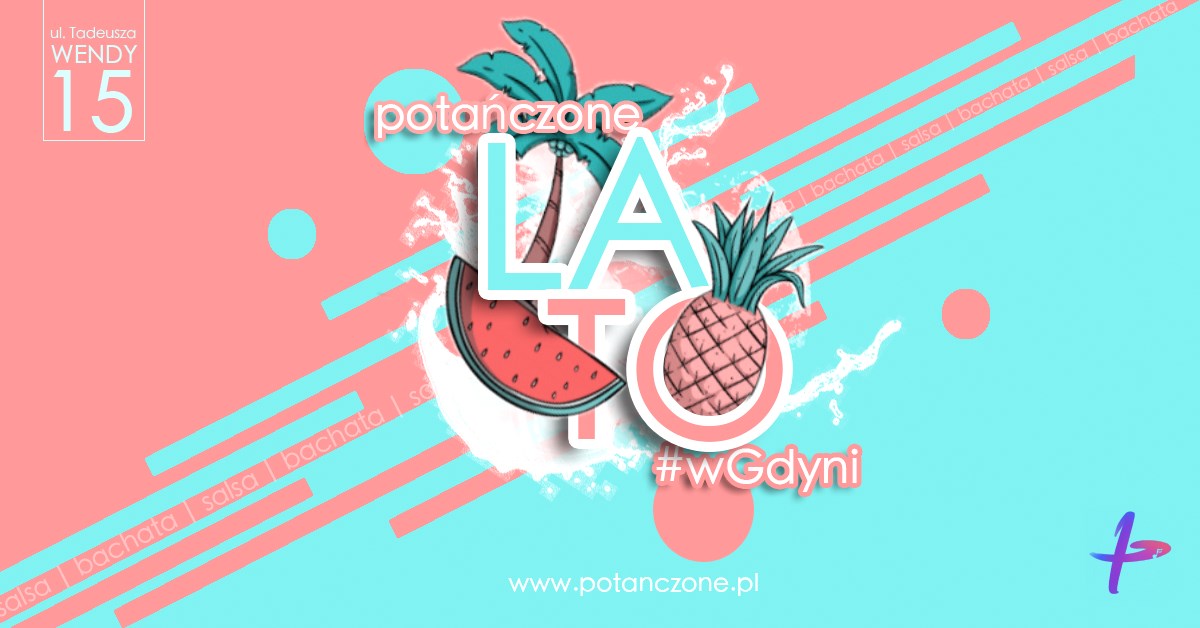 Potańczone LATO #wgdyni