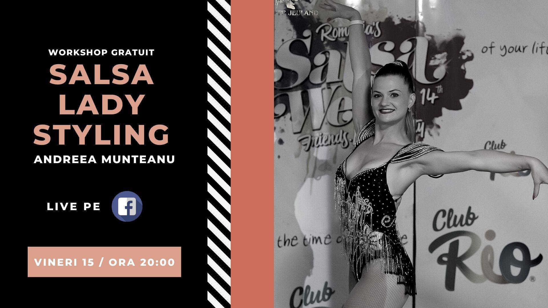 Workshop Gratuit Lady Styling by Andreea Munteanu