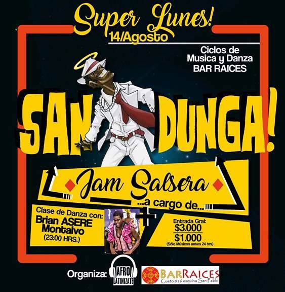 Súper Lunes en bar Raíces Afrolatinizate con SanDunga (jamSalsa)