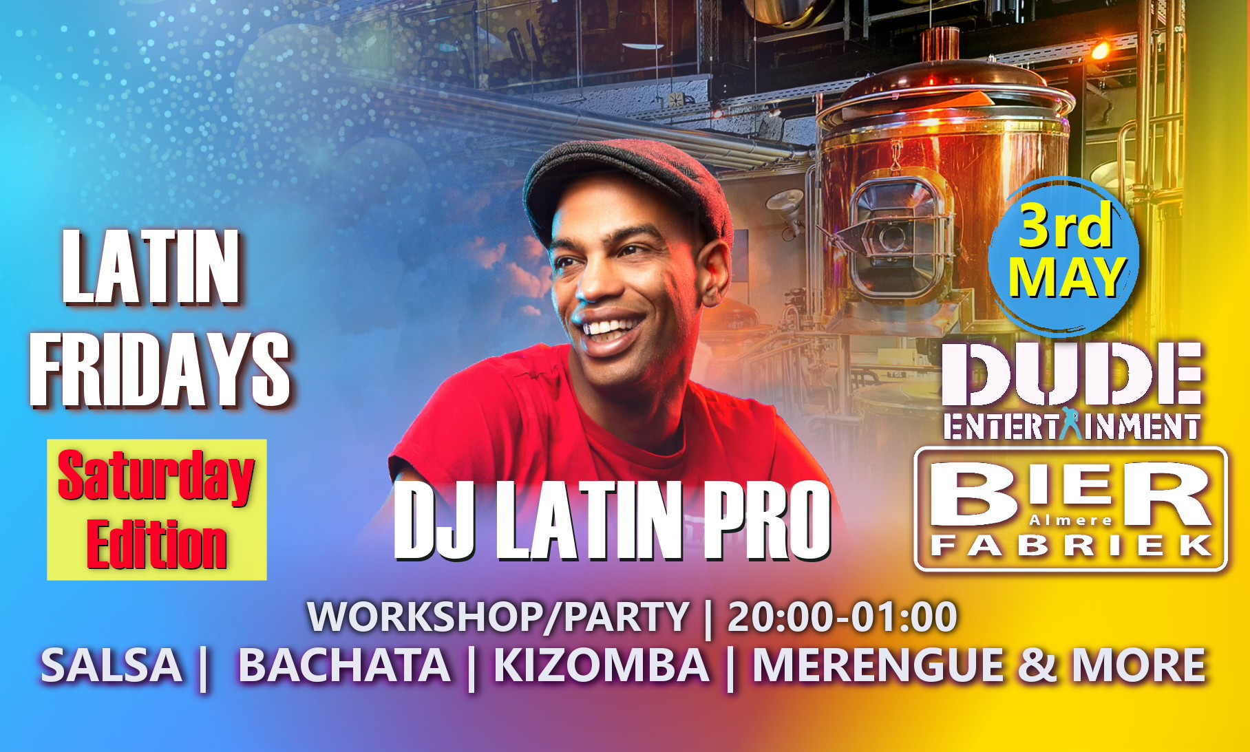 Latin Friday op Zaterdag @Bierfabriek Almere (DJ Latin Pro)