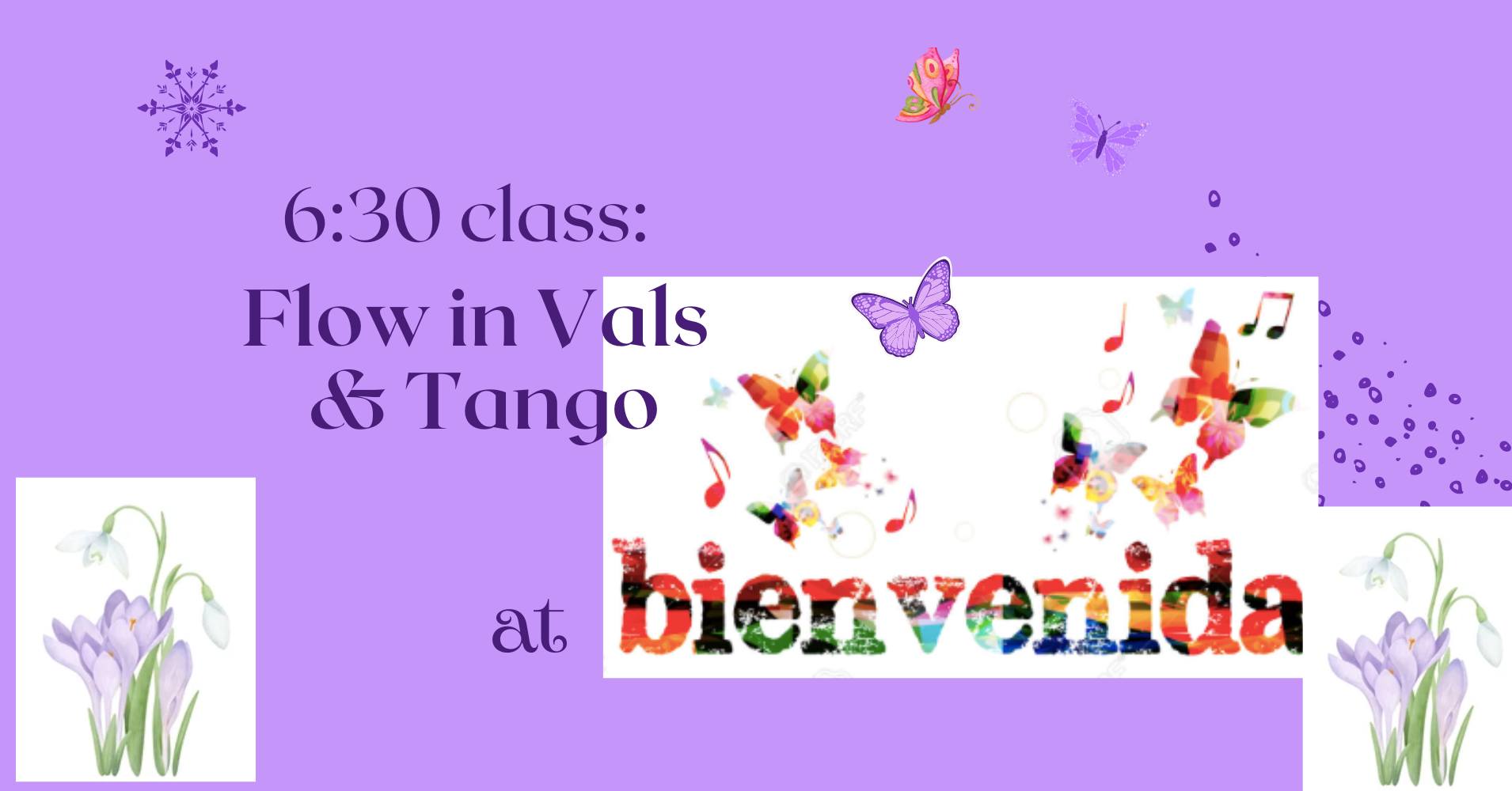 Vals&Tango Flow at Bienvenida Milonga