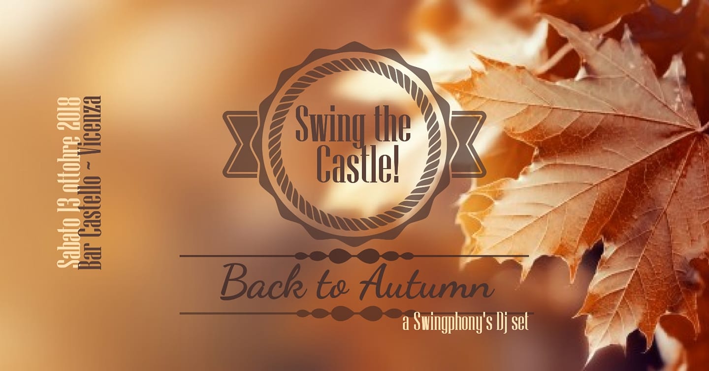 Swing the Castle! - Back To Autumn