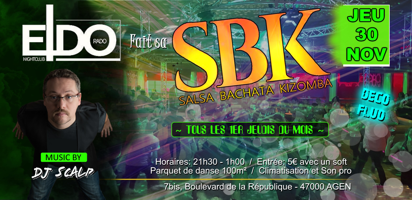 L'ELDO fait sa SBK ! Salsa-Bachata-Kizomba - Dj Scalp