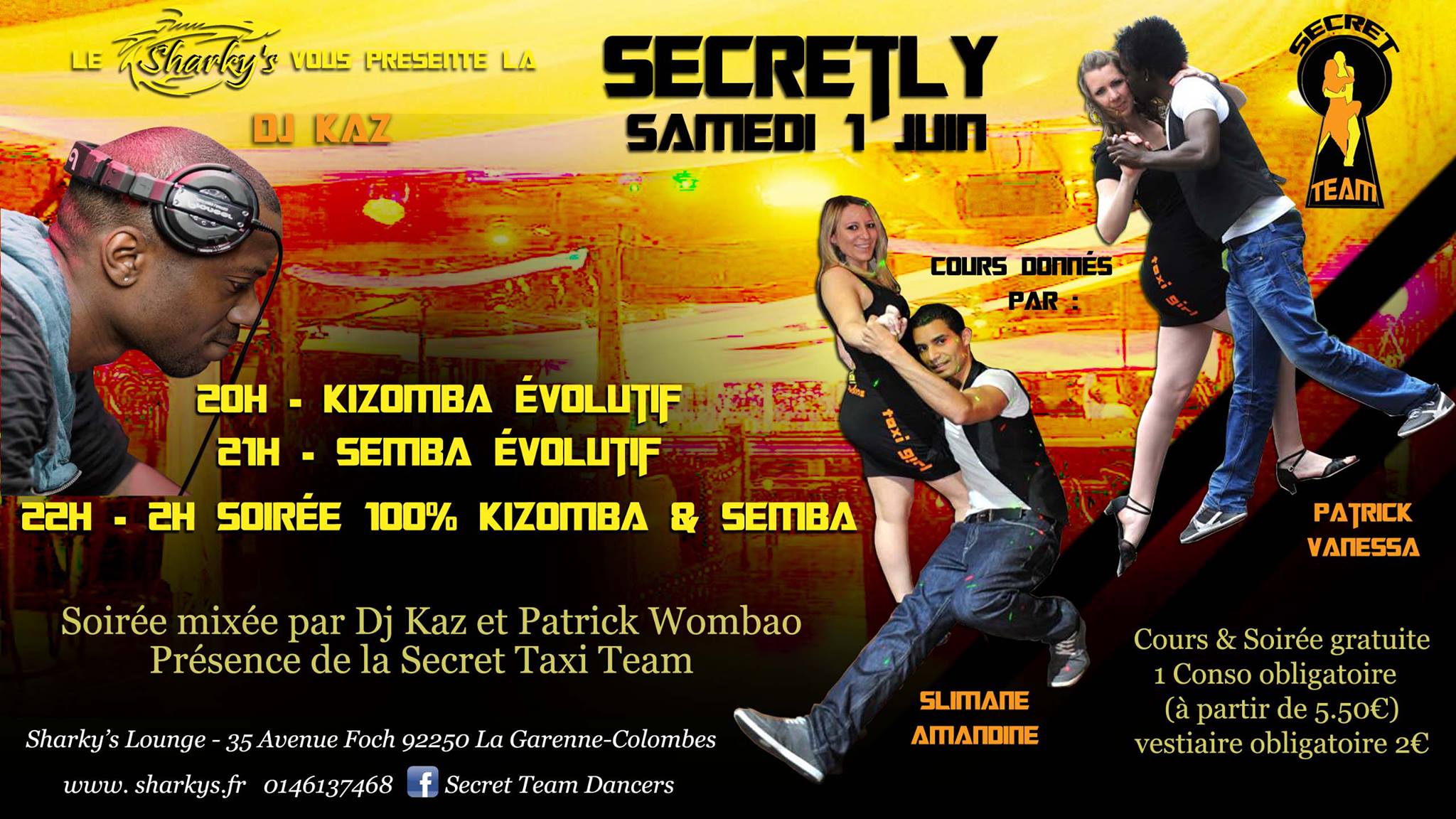 Samedi 1er Juin Soirée Mensuelle au Sharkyz, Secretly 100% Kizomba Semba !! Présence de la Secret Team et DJ Kaz