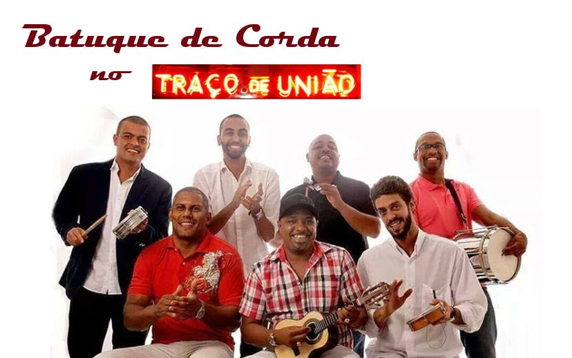 Batuque de Corda no Traço de União * Véspera de feriado!