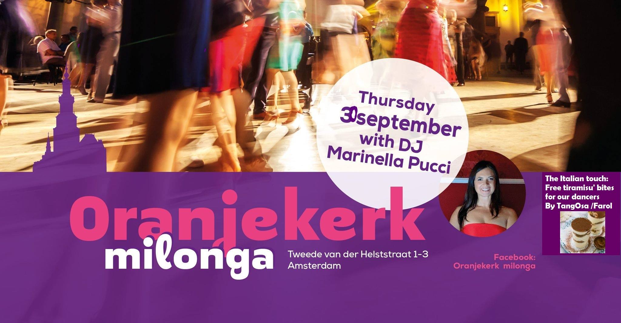 Oranjekerk Milonga with DJ Marinella Pucci. QR; no registration.