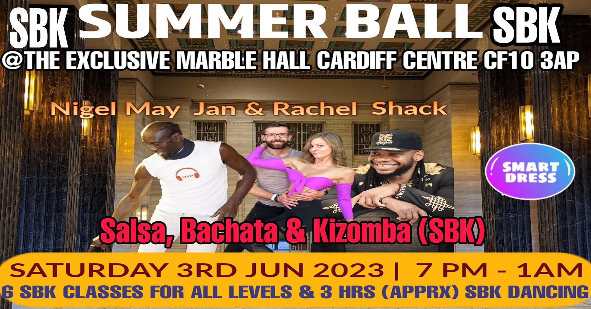 SBK Summer Ball Classes & Dancing, TOP UK Guest Teachers, @The Exclusive Marble Hall Cardiff Centre