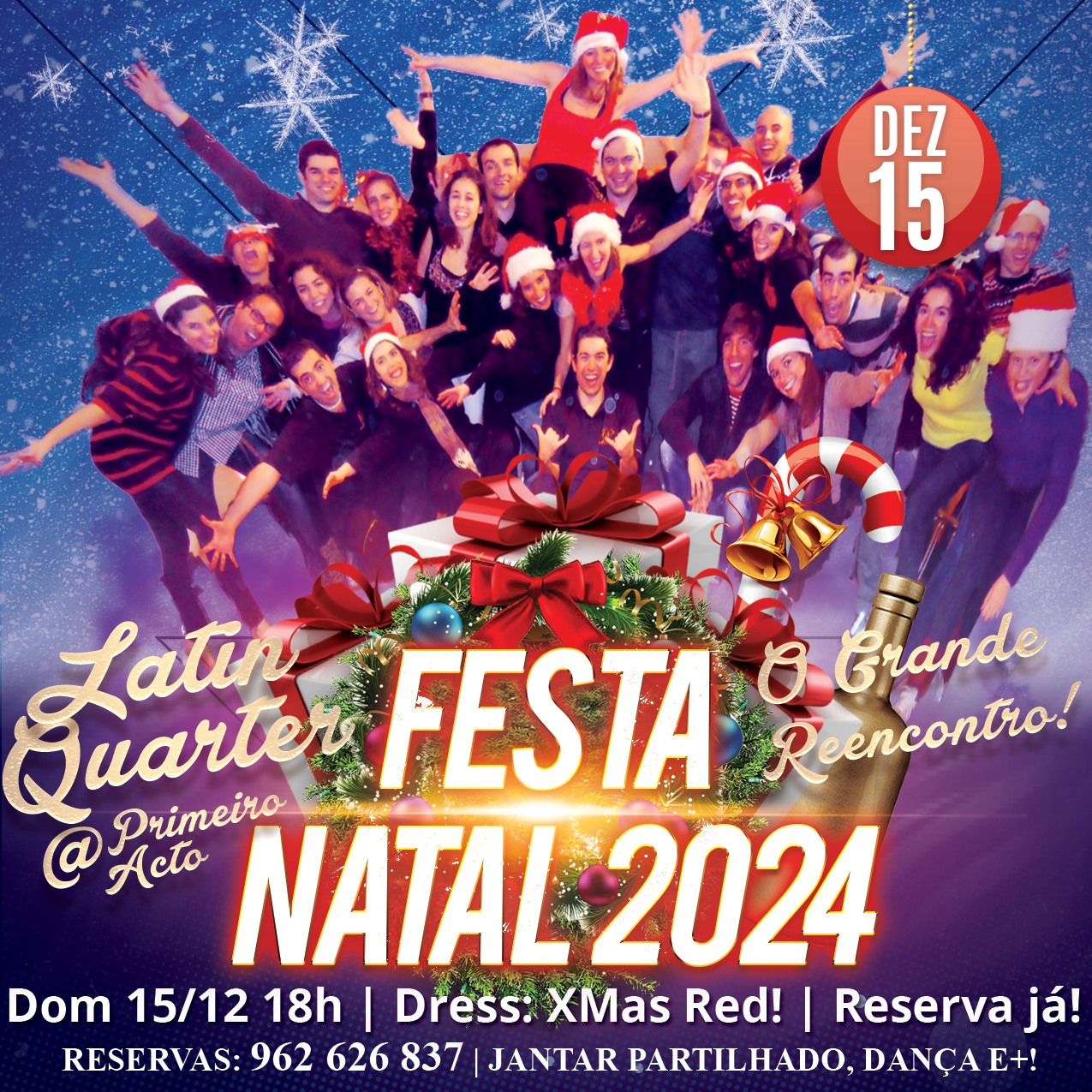 🎄 Festa de Natal Latin Quarter - Dom 15 Dez🎄