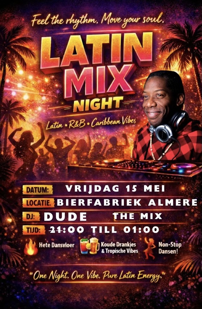 Latin Mix with DJ Dude @Bierfabriek Almere