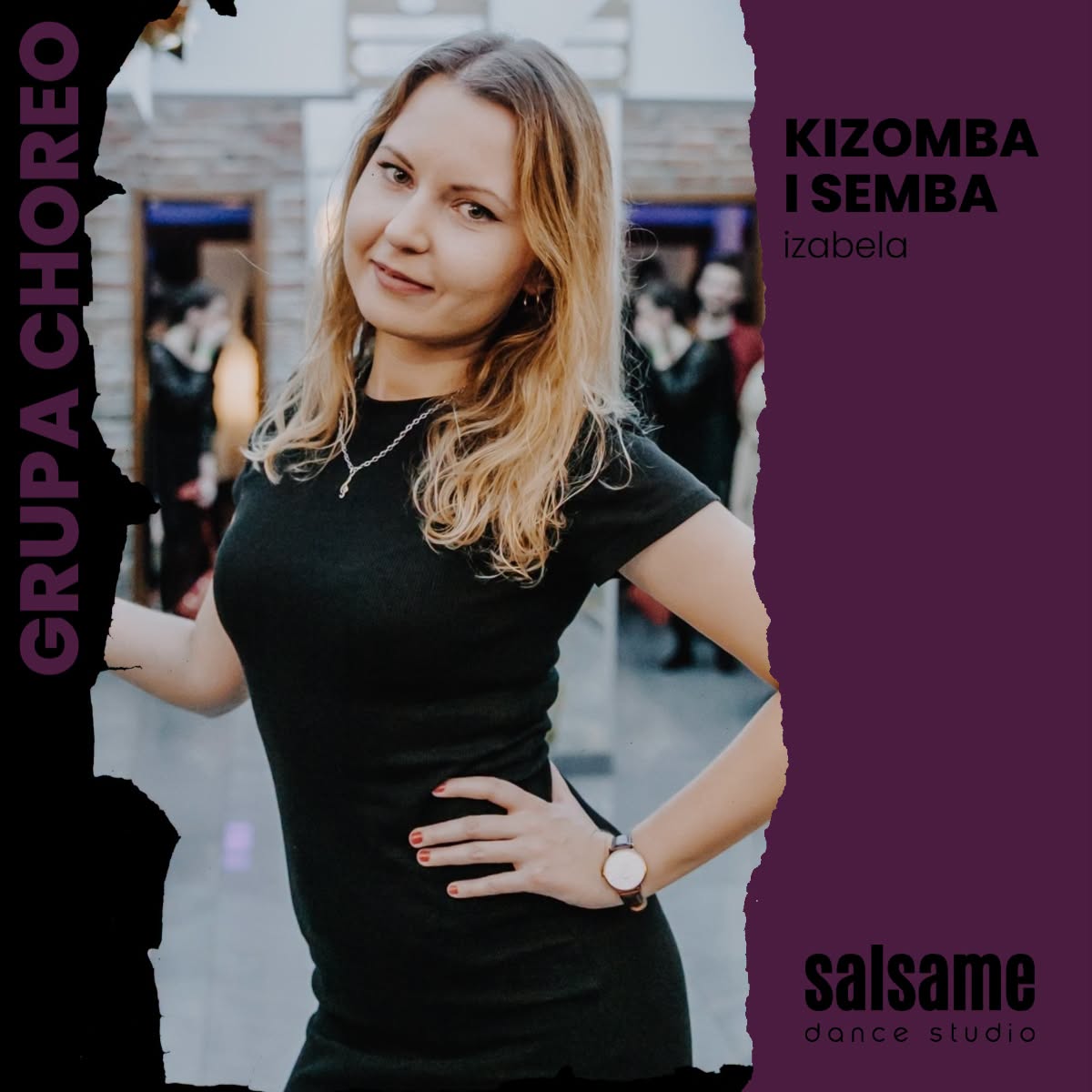 Grupa choreo KIZOMBA I SEMBA Izabela SALSAme start: wrzesień 2026