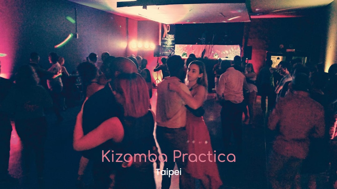 0725 Kizomba Practica Taipei~~免費參加 (需事先登記)