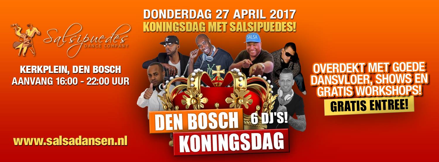 Salsipuedes SALSA Kingsday! With Salsa, Bachata and Kizomba!