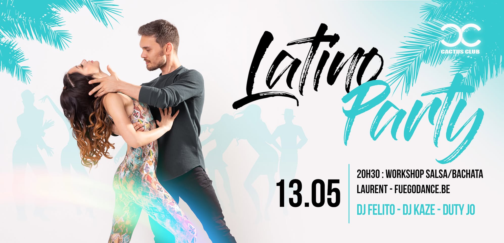 Latino Party Laurent's Birthday ☆ Friday 13.05 ☆ Cactus Club