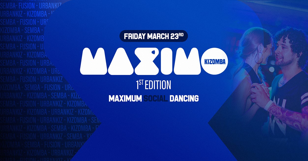 Maximo Kizomba - 1st edition - Dj David Ruela & special act