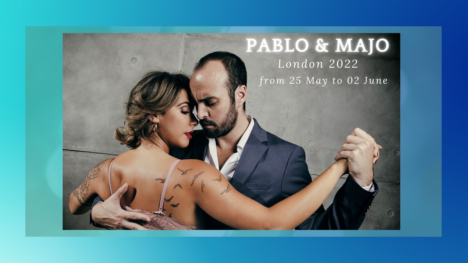PABLO & MAJO in LONDON
