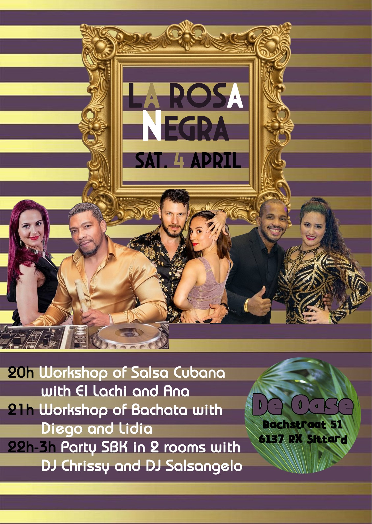 LA ROSA NEGRA #Sat. 4 April 2026 #de Oase Sittard