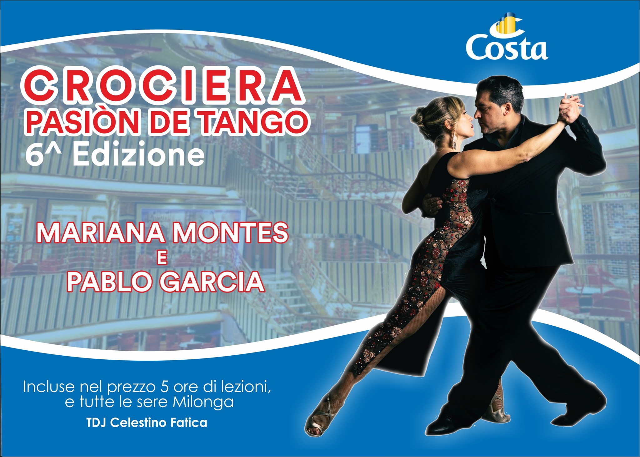 CROCIERA PASION DE TANGO 6^ EDIZIONE