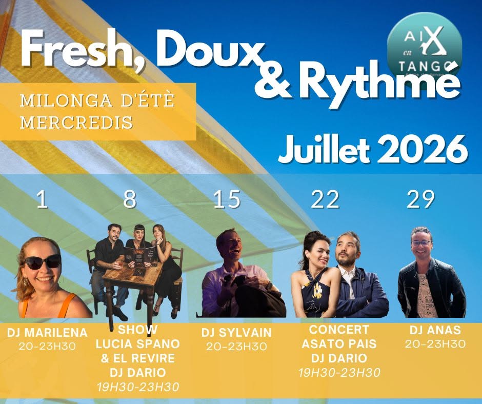 Fresh , Doux et Rythmé - Milonga de mercredis