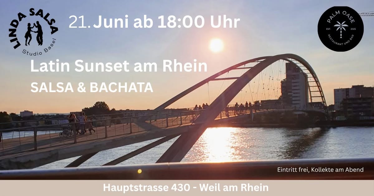 Latin Sunset - Latin Sunset am Rhein Salsa y Bachata