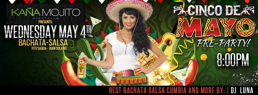 Kana Mojito 5 de Mayo PRE-PARTY