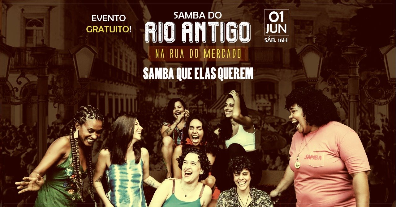 Samba Que Elas Querem (Gratuito) no Samba do Rio Antigo
