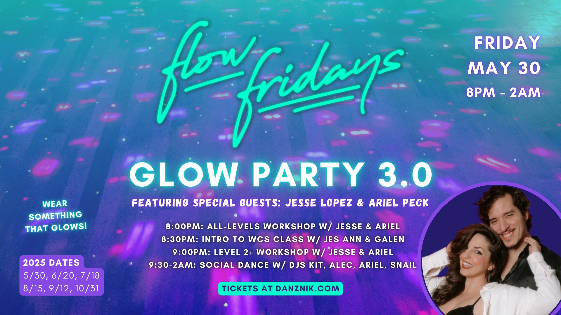 Flow Fridays Anniversary Glow Party ft. Jesse & Ariel! • DJs Kit, Alec, Ariel, Snail