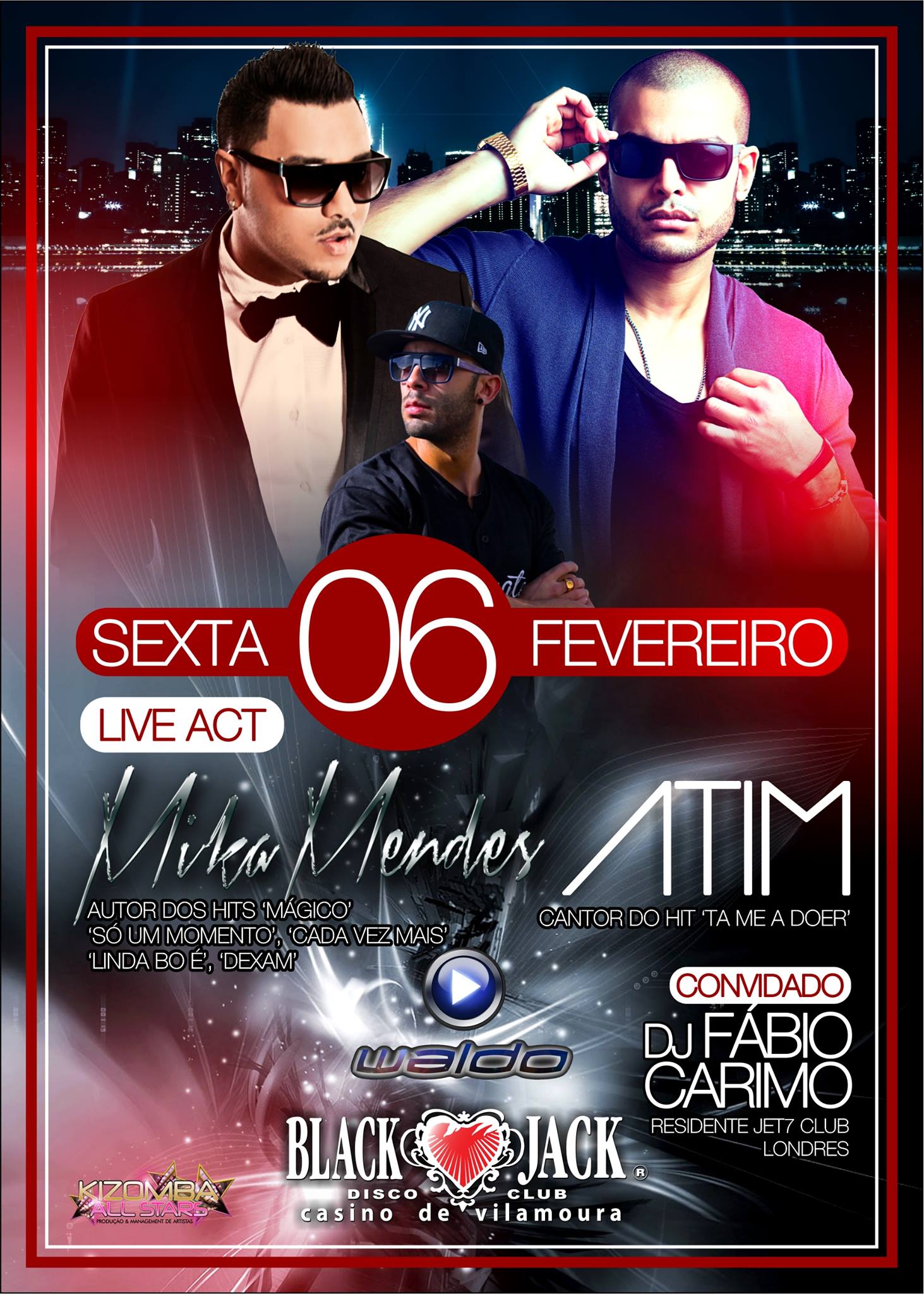 Mika Mendes * Atim * Waldo - Black Jack Vilamoura