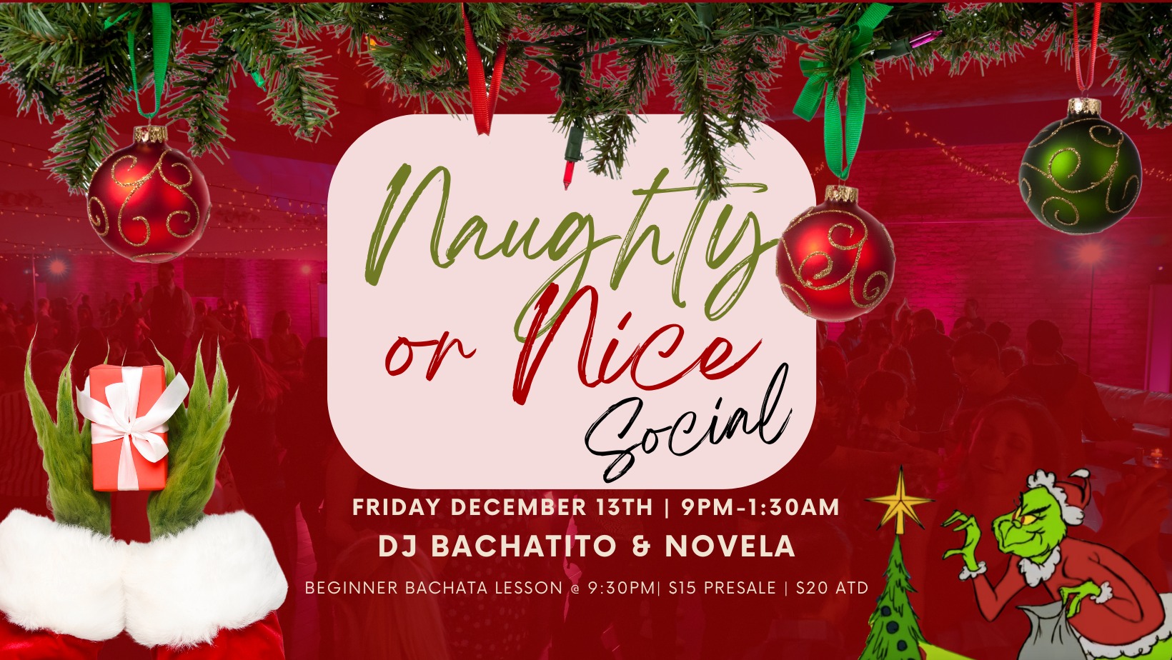 Naughty or Nice Social Salsa Bachata Cumbia