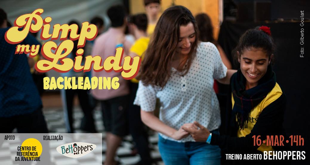 Pimp My Lindy - Treino Aberto com os BeHoppers - Backleading