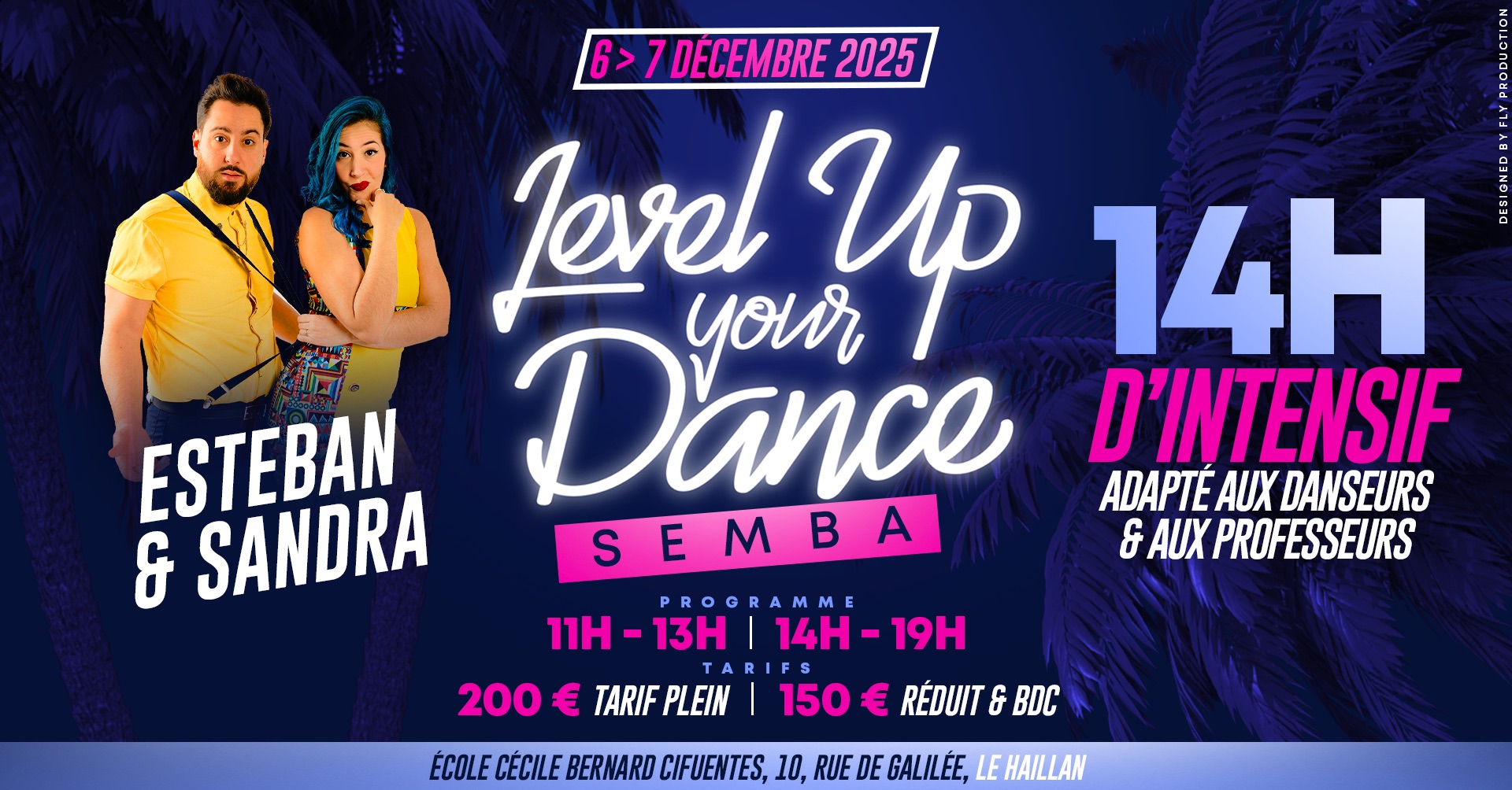 LEVEL UP YOUR DANCE : SEMBA AVEC ESTEBAN ET SANDRA