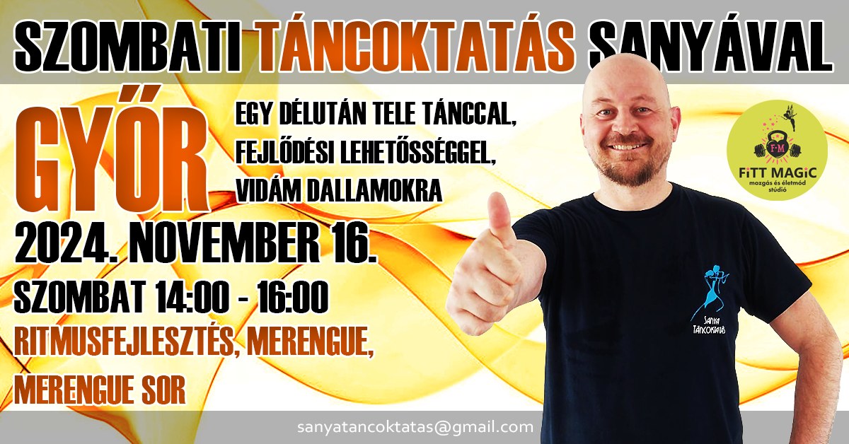 Szombati Táncoktatás Sanyával - GYŐR