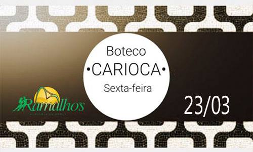 Boteco Carioca - Sexta dia 23 03