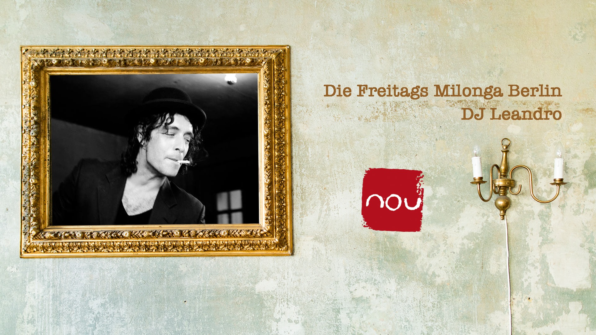 Die Freitags Milonga Berlin ◦◦◦ DJ Leandro