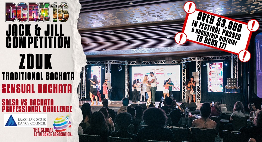 Zouk, Bachata & Pro Jack & Jill JnJ at DCBX 16 OFFICIAL Brazilian Zouk Council Competition