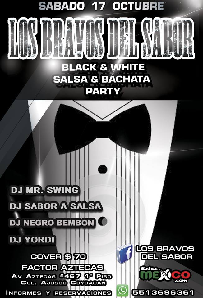LOS BRAVOS DEL SABOR BLACK & WHITE SALSA & BACHATA PARTY
