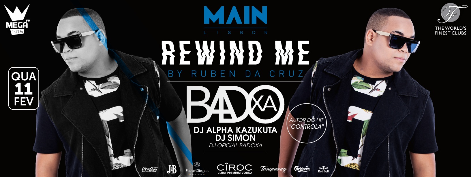 BADOXA Live CONTROLA • Noites REWIND ME • QUA 11 FEV • MAIN LISBON