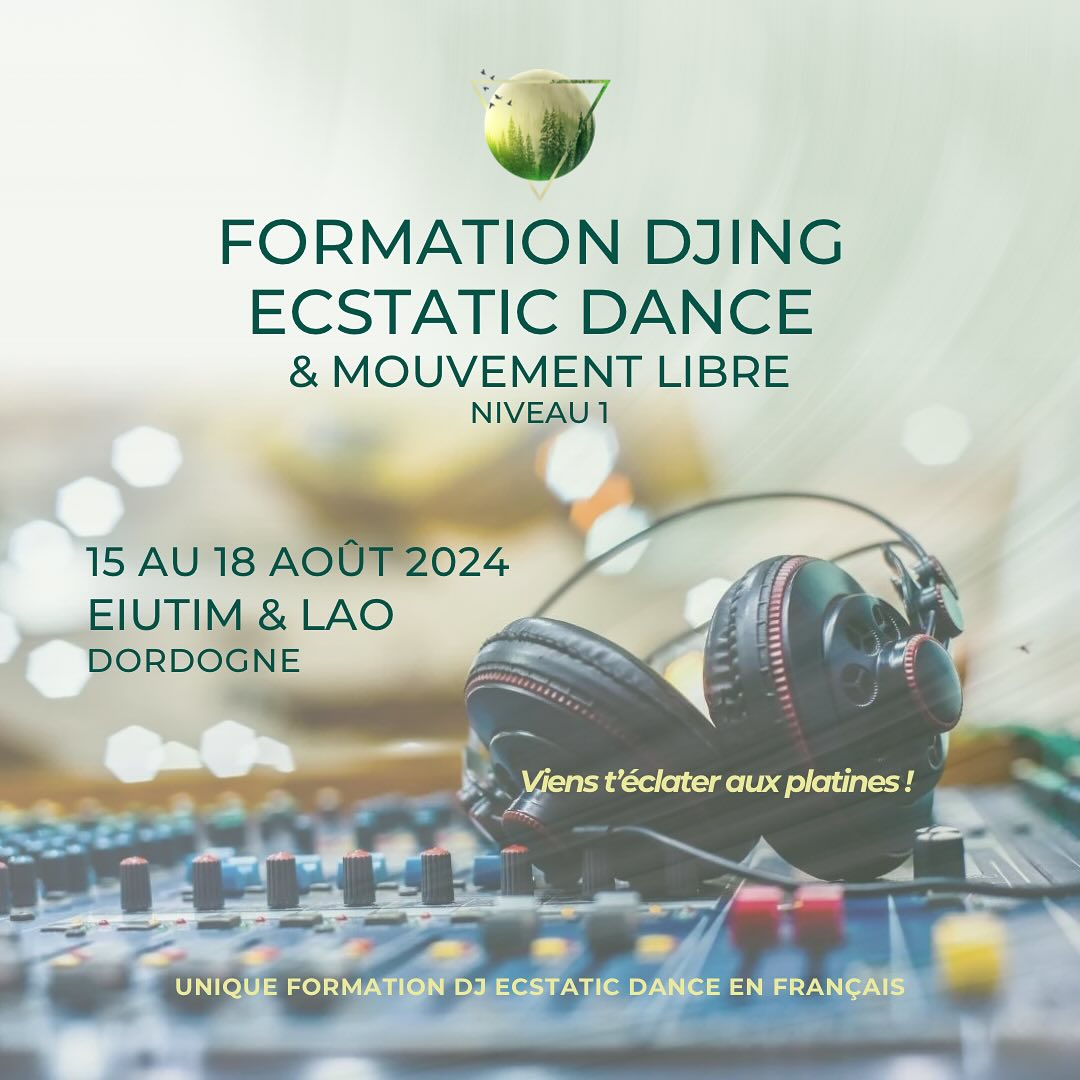 Formation Retraite Dj Ecstatic Dance en Français