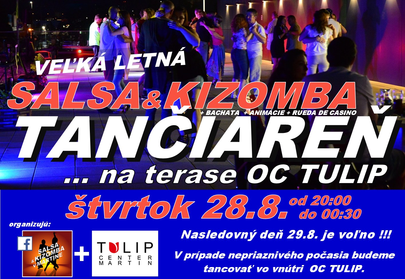 Veľká SALSA & KIZOMBA tančiareň na terase OC TULIP