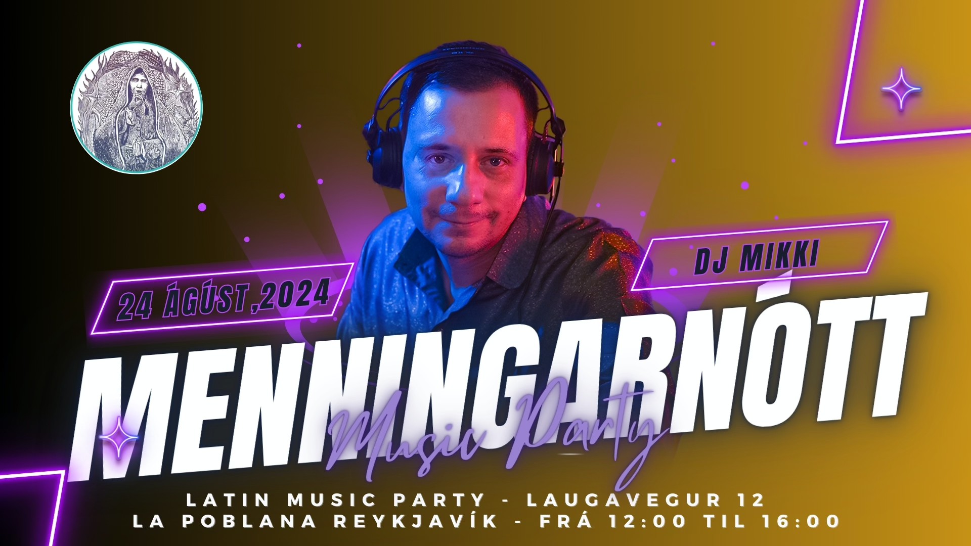 Menningarnótt La Poblana Party @ Dj Mikki
